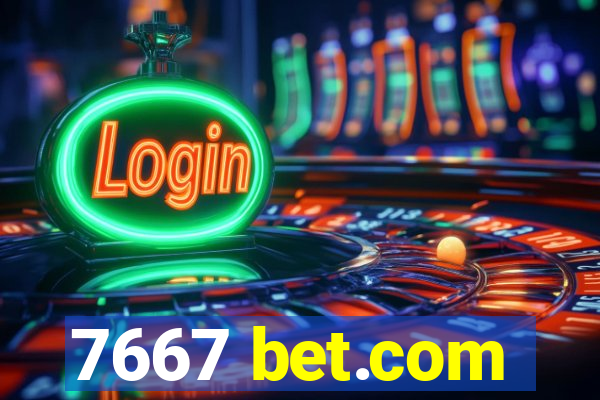 7667 bet.com